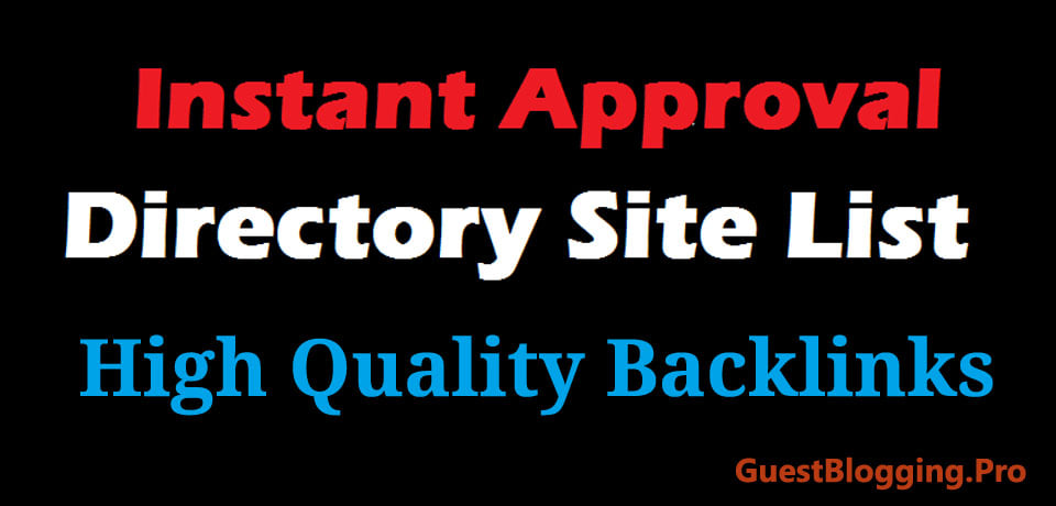 Instant Approval Free Directory Submission Sites List