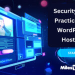Security Best Practices for WordPress Hosting