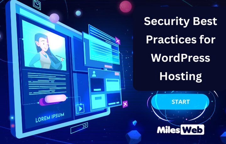 Security Best Practices for WordPress Hosting